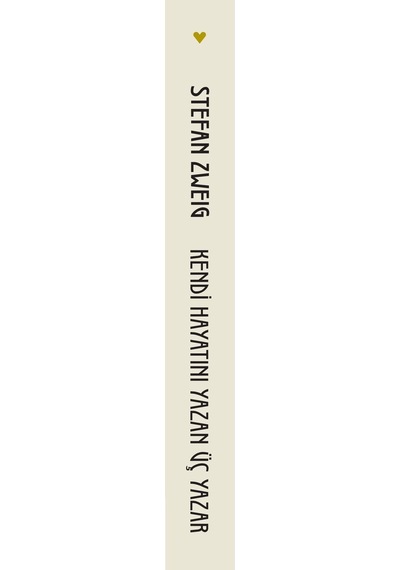 Kendi Hayatını Yazan Üç Yazar: Casanova, Stendhal, Tolstoy - Can Yayınları
