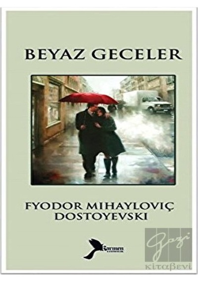 Beyaz Geceler - Fyodor Mihayloviç Dostoyevski - Karmen Klasikleri