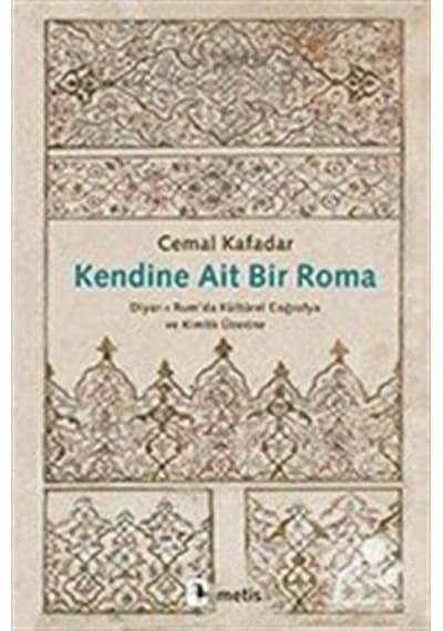 Kendine Ait Bir Roma / Cemal Kafadar 9786053160885