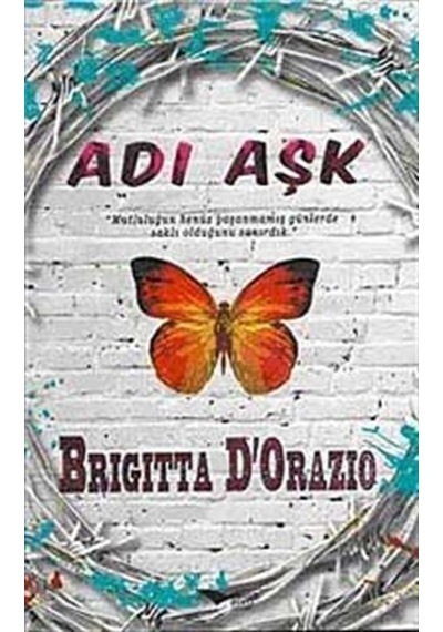 Adı Aşk / Brigitta D'Orazio