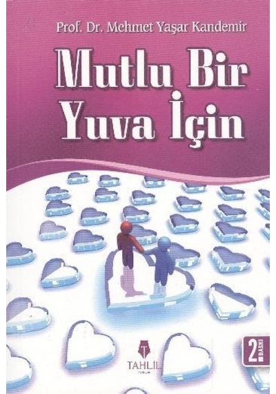 Mutlu Bir Yuva Için