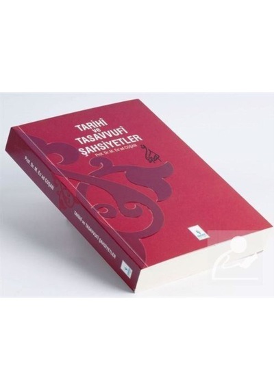 Tarihi ve Tasavvufi Şahsiyetler / Prof. Dr. Mahmud Esad Coşan 9789758757077