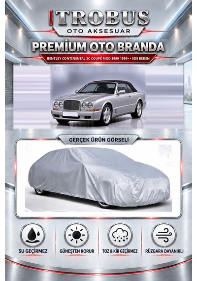 Bentley Continental Sc Coupé Mod.1999 1999 Ve Sonrası Uyumlu Premium Araba Brandası Oto Branda Sd5 Beden