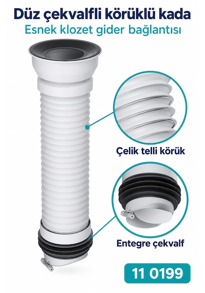 İz Yapı Düz Çekvalfli Körüklü Klozet Gider Borusu 275 500 Mm Çelik Telli Kada 11 0199 Beyaz
