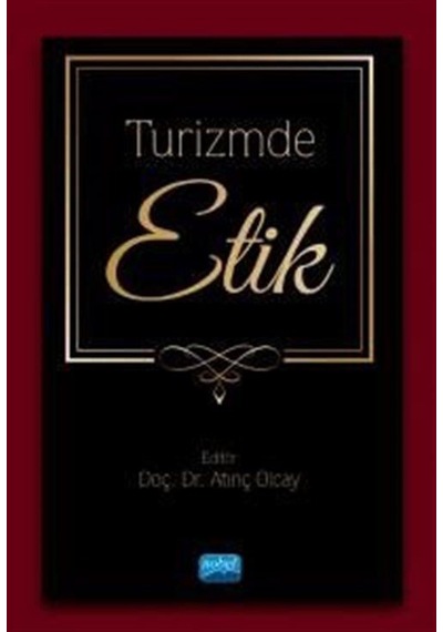 Turizmde Etik- Nobel Akademik Yayıncılık
