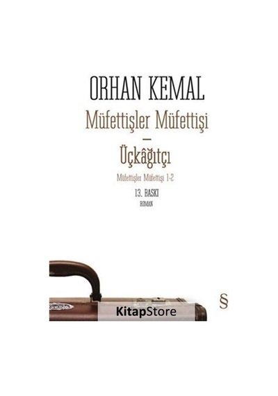 Kitapstore Müfettişler Müfettişi - Üçkağıtçı / Orhan Kemal