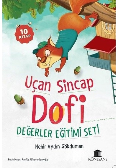 Uçan Sincap Dofi Değerler Eğitimi Seti - 10 Kitap Takım - Nehir Aydın Gökduman - Rönesans Yayınları