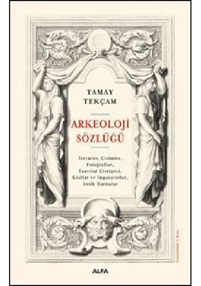 Arkeoloji Sözlüğü (Ciltli)