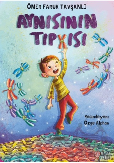 Aynısının Tıpkısı Masalperest
