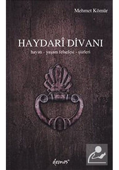 Haydari Divanı - Mehmet Kömür - Demos Yayınları