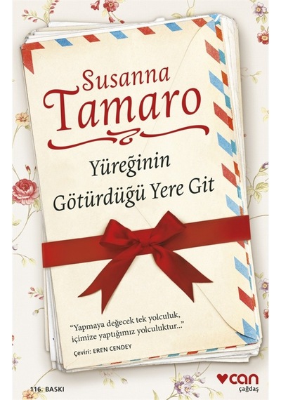 Yüreğinin Götürdüğü Yere Git  - Susanna Tamaro -  Can Yayınları