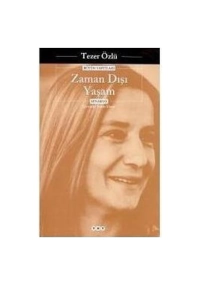 Zaman Dışı Yaşam - Edebiyatın Derinlikleri