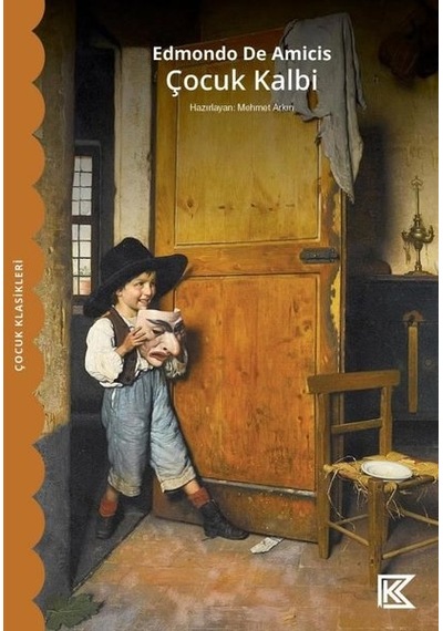 Çocuk Kalbi - Edmondo De Amicis - Kitap Vadisi Yayınları