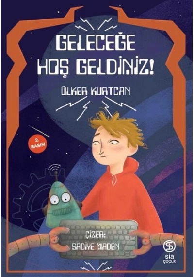 Geleceğe Hoş Geldiniz