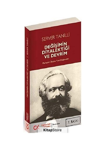 Değişimin Diyalektiği ve Devrim - Server Tanilli - Cumhuriyet Kitapları