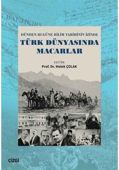 Dünden Bugüne Bilim Tarihinin İzinde Türk Dünyasında Macarlar ...