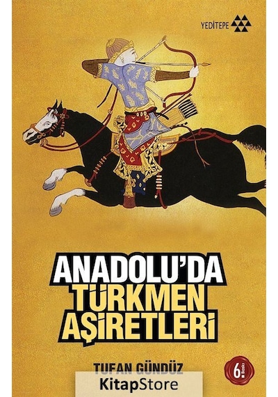 Anadolu'Da Türkmen Aşiretleri / Tufan Gündüz