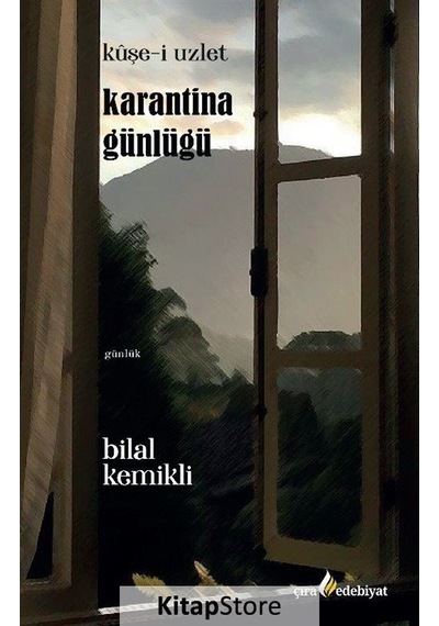 Karantina Günlüğü - Bilal Kemikli - Çıra Yayınları