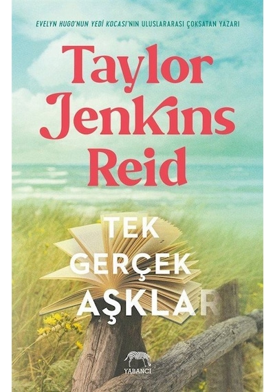 Tek Gerçek Aşklar - Taylor Jenkins Reid - Yabancı