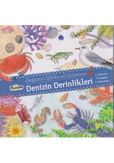 Denizin Derinlikleri - Doğanın Görkemli Gösterisi - C. Pellissier - Teleskop Popüler Bilim