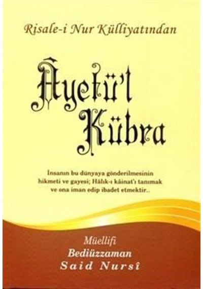 Ayet-ül Kübra, Risalei Nur Külliyatından Büyük Boy-kod:507 /...