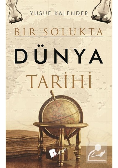 Bir Solukta Dünya Tarihi / Yusuf Kalender 9786057948502