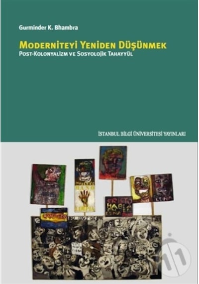 Moderniteyi Yeniden Düşünmek / Gurminder K. Bhambra