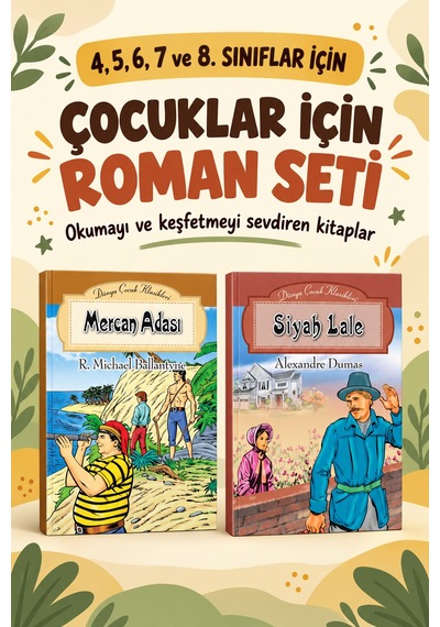 Çocuk Romanları 4. 5. 6. 7. Ve 8. Sınıflar İçin Dünya Çocuk Klasikleri Mercan Adası - Siyah Lale