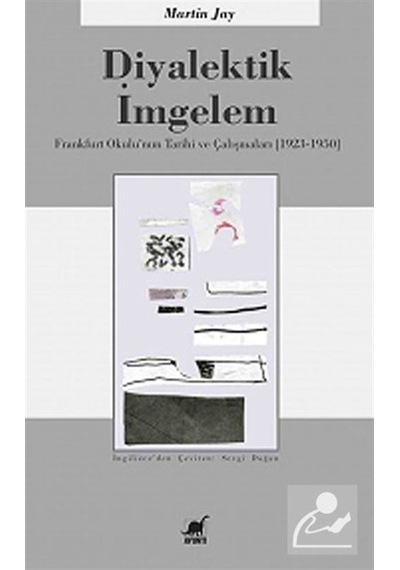 Diyalektik Imgelem / Martin Jay 9789755399454