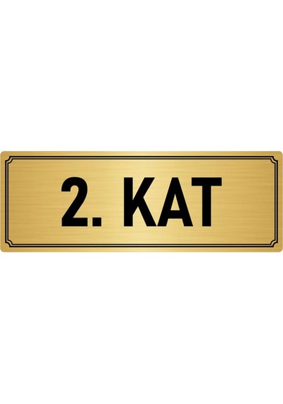 Metal Yönlendirme Levhası, Departman Kapı İsimliği 2. Kat 7x20 cm Altın Renk