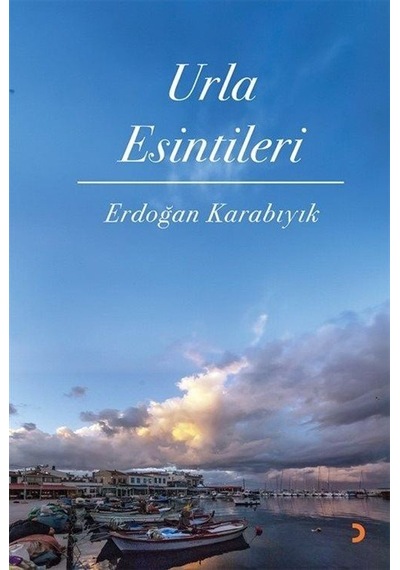 Urla Esintileri / Erdoğan Karabıyık