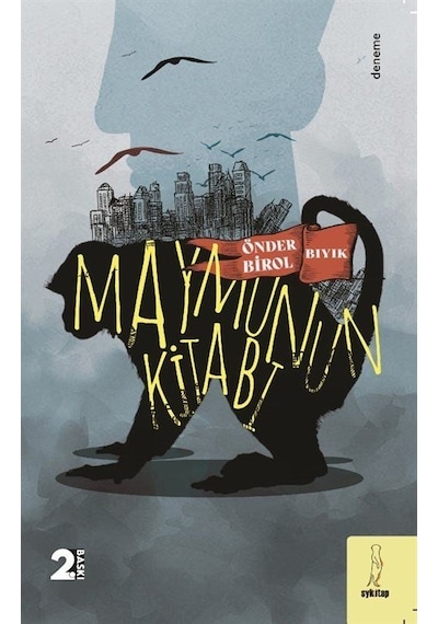 Maymunun Kitabı / Önder Birol Bıyık