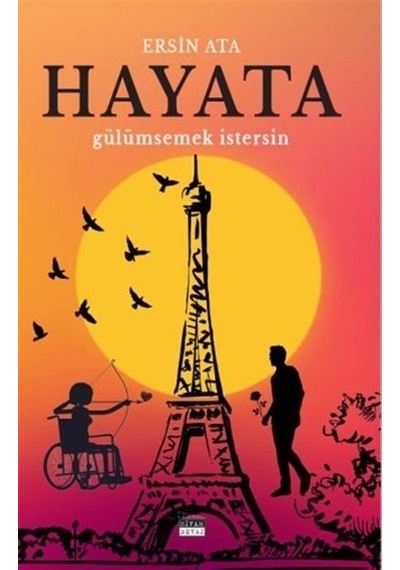 Hayata Gülümsemek İstersin / Ersin Ata
