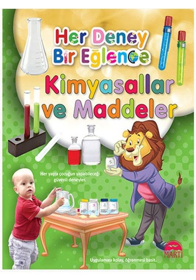 +5 Yaş Her Deney Bir Eğlence – Kimyasallar ve Maddeler Martı Ço