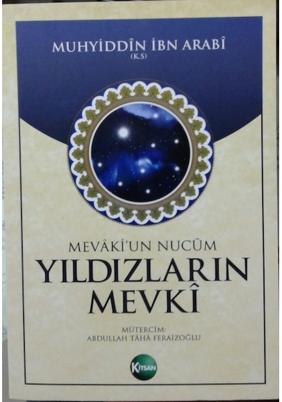 Yıldızların Mevki Mevakiun Nucum-Muhyiddin Ibn Arabi