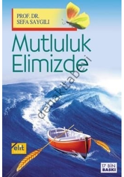 Mutluluk Elimizde Sefa Saygılı Elit Kültür