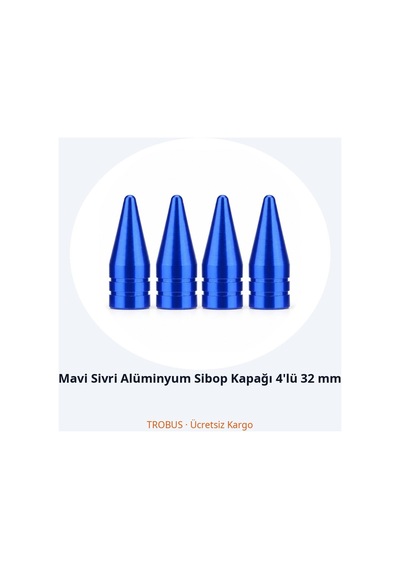 Trobus Mavi Sivri Alüminyum Sibop Kapağı 4'lü 32 Mm