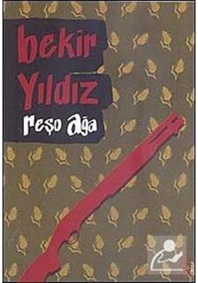 Reşo Ağa - Bekir Yıldız - Everest Yayınları