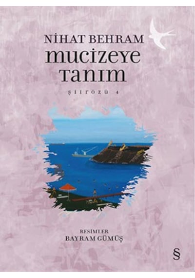 Mucizeye Tanım - Nihat Behram - Everest Yayınları