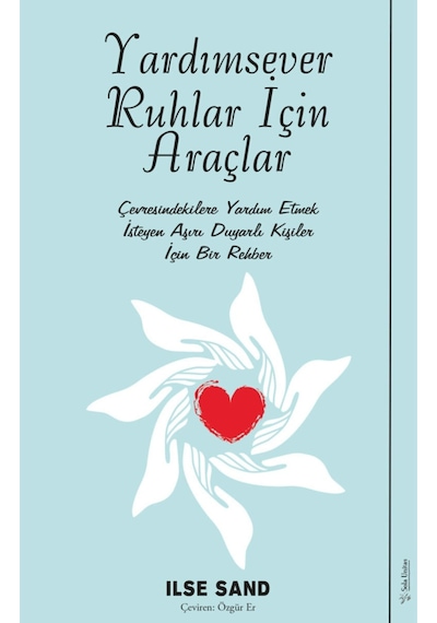 Yardımsever Ruhlar İçin Araçlar - Ilse Sand - Sola Unitas