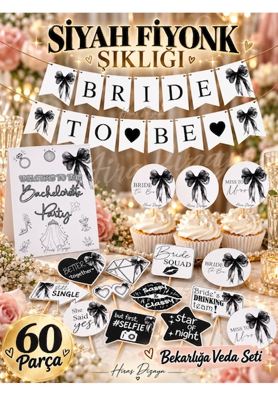 Hiras Dizayn Siyah Fiyonk Bride To Be Bekarlığa Veda Parti Süsleme Seti 60 Parça