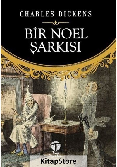 Bir Noel Şarkısı - Charles Dickens - Tema Yayınları