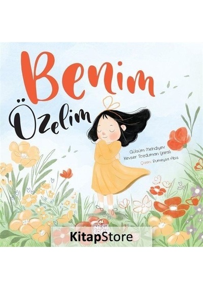 Benim Özelim (Ciltli) / Kevser Tozduman Yaralı