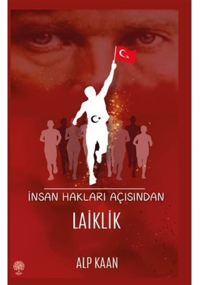 İnsan Hakları Açısından Laiklik / Alp Kaan