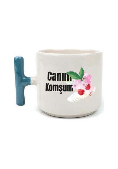Canım Komşum Baskılı Mavi Kulplu T Kupa