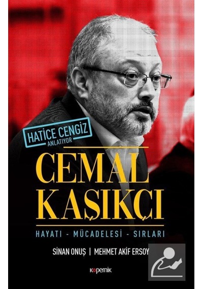 Cemal Kaşıkçı - Mehmet Akif Ersoy -  Sinan Onuş - Kopernik Kitap