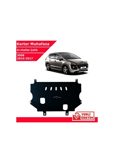 Peugeot 3008 2010-2017 Çelik Karter Muhafaza Çelik Koruma Sacı A+ Kalite Yerli Üretim
