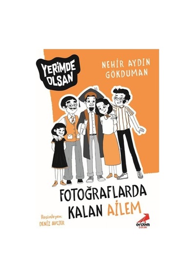 Fotoğraflarda Kalan Ailem - Yerimde Olsan (549757315)