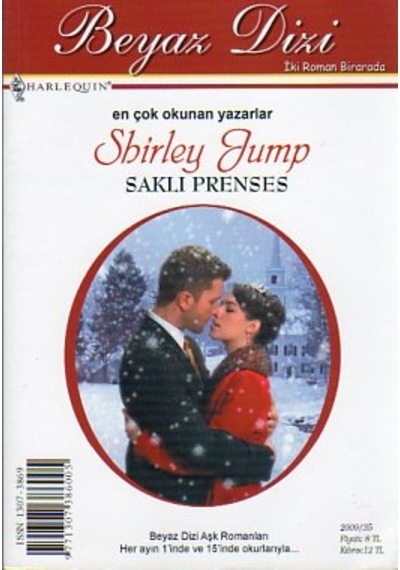 Saklı Prenses / Umuda Doğru 2009/35/Shirley Jump.Maureen Child