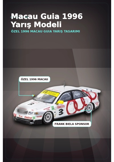 Frank Biela 1996 Macau Galibi 1/64 Diecast Model Araba - Audi A4 Quattro Bx-313338